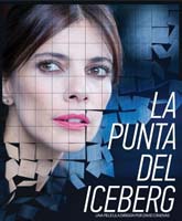 Смотреть Онлайн Верхушка айсберга / La punta del iceberg [2016]